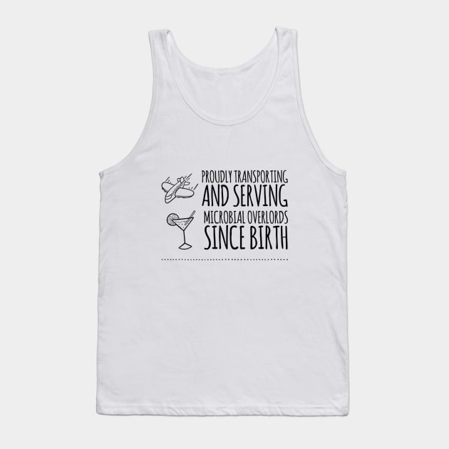 Serving Microbial Overlord Tank Top by Dead Moroz